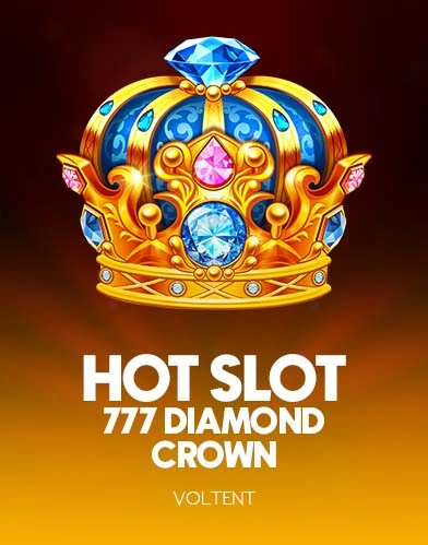 Hot Slot 777 Diamond Crown